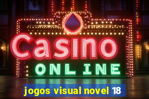 jogos visual novel 18